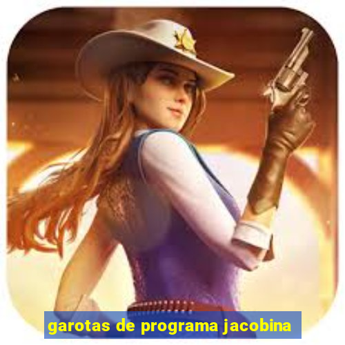 garotas de programa jacobina